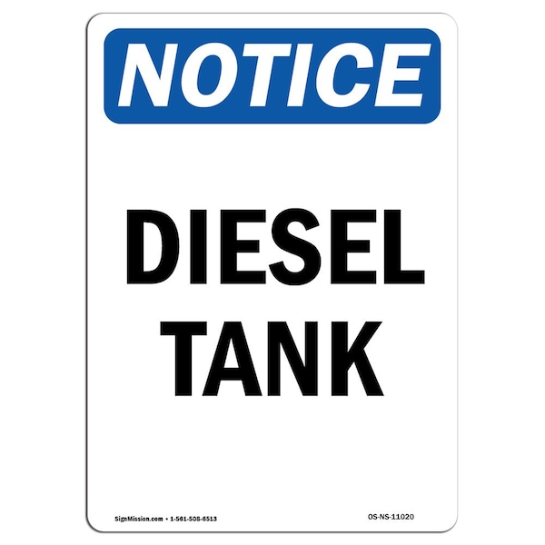 Safety Sign, OSHA Notice, 5" Height, Diesel Tank Sign, Portrait, 10PK